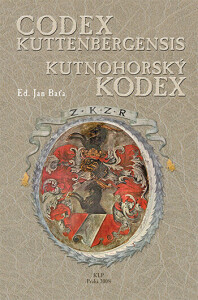 Codex Kuttenbergensis / Kutnohorský kodex
