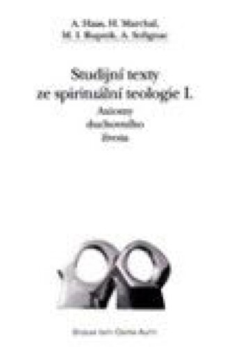 Axiomy duchovního života - Studijní texty ze spirituální teologie I.