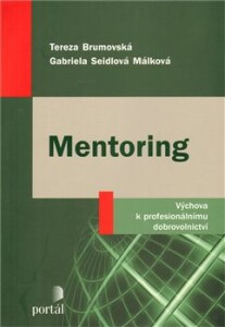Mentoring-Výchova k profesionálnímu dobrovolnictví
