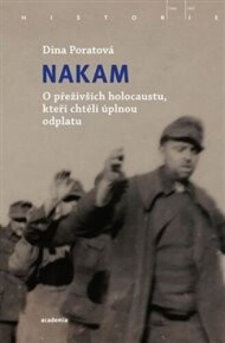 Nakam: O přeživších holokaustu, kteří usilovali o úplnou pomstu