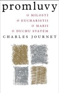 Promluvy: O milosti, o eucharistii, o Marii, o Duchu svatém