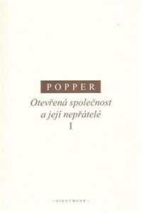 Otevřená společnost a její nepřátelé I.