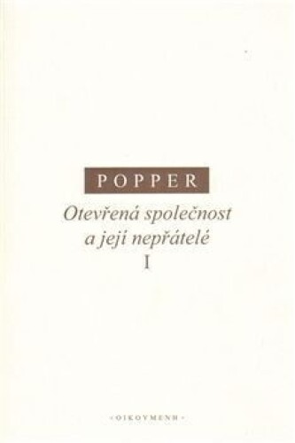 Otevřená společnost a její nepřátelé I.