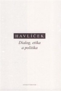 Dialog, etika a politika-eseje k raným a středním Platónovým dialogům
