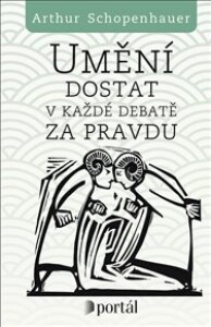 Umění dostat v každé debatě za pravdu: Eristická dialektika