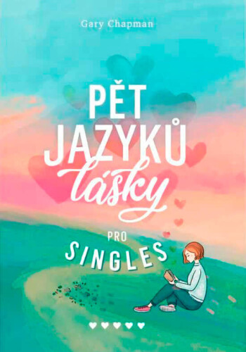 Pět jazyků lásky pro singles