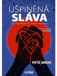 Ušpiněná sláva-Běžte tam, kam vás vedenou vaše nejlepší modlitby