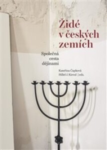 Židé v českých zemích: Společná cesta dějinami