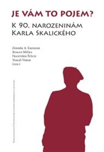 Je vám to pojem?: K 90. narozeninám Karla Skalického