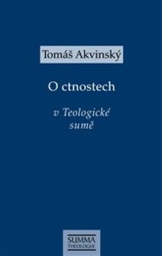 O ctnostech v Teologické sumě