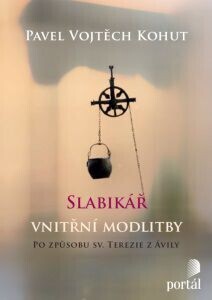 Slabikář vnitřní modlitby-Po způsobu sv. Terezie z Ávily