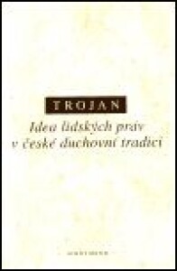 Idea lidských práv v české duchovní tradici