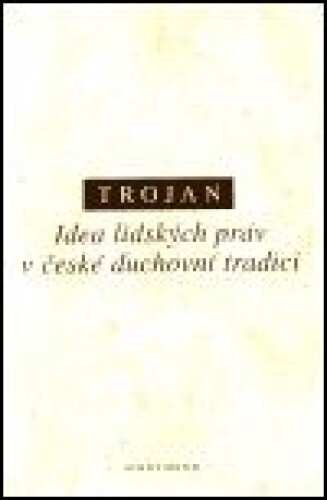 Idea lidských práv v české duchovní tradici