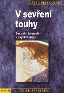 V sevření touhy-Sexuální tajemství v psychoterapii