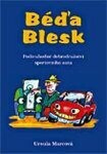 Béďa Blesk-Podivuhodné dobrodružství sportovního auta