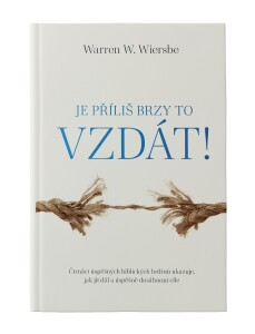 Je příliš brzy to vzdát!