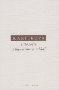 Filosofie Augustinova mládí