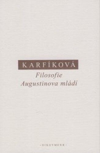 Filosofie Augustinova mládí