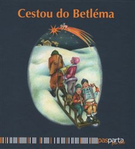 Cestou do Betléma-Ilustrované koledy s piktogramy a notami pro děti od dvou let
