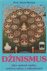 Džinismus-Jako spásná nauka, světový názor a náboženství