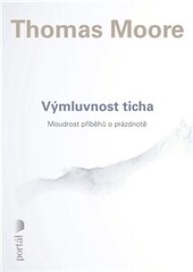 Výmluvnost ticha: Moudrost příběhů o prázdnotě