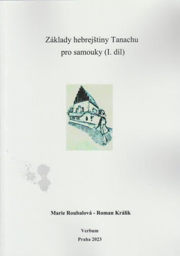 Základy hebrejštiny Tanachu pro samouky - I. díl