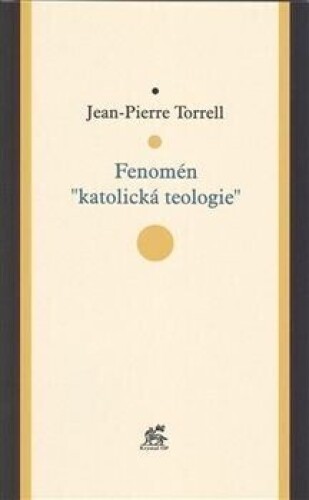 Fenomén "katolická teologie"