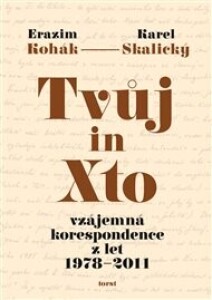 Tvůj in Xto: vzájemná korespondence z let 1978–2011