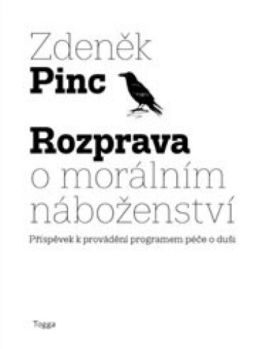 Rozprava o morálním náboženství: Příspěvek k provádění programem péče o duši