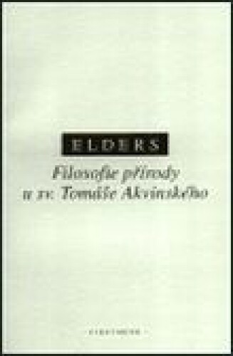 Filosofie přírody u sv. Tomáše Akvinského - Příroda, vesmír, člověk