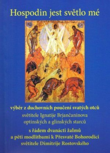 Hospodin jest světlo mé-Výběr duchovních poučení svatých otců
