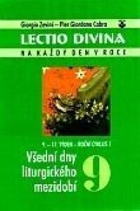 Lectio divina 9-Všední dny liturgického mezidobí (9. - 17. týden - roční cyklus 1)