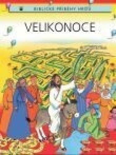 Velikonoce-Biblické příběhy hrou